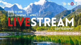 Gottesdienst vom 7 April 2024 um 1000 Uhr [upl. by Keynes]