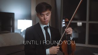 Until I Found You  Stephen Sanchez  Cover Violin [upl. by Tyne506]