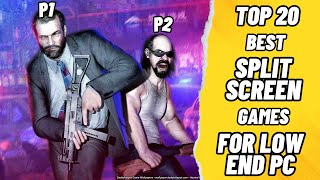 Top 20 Local Co op Split Screen Games For Low End PC 2024 [upl. by Lletnahs]