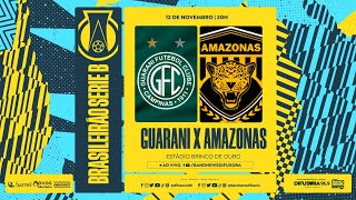 GUARANI X AMAZONAS  AO VIVO [upl. by Blackburn890]