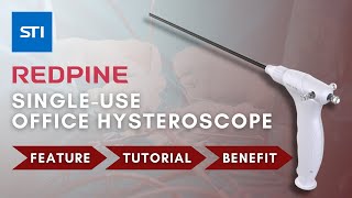 Redpine Single Use Office Hysteroscope Features Tutorial and Benefits [upl. by Anaeerb]