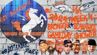 2024 Week 1 Broncos Vs Seahawks Gameday Show [upl. by Aihsenad581]