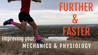 Distance Running Tips How to Run Further and Faster with Mechanics and Physiology [upl. by Madian]