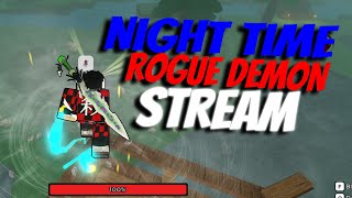 rogue demon stream at night [upl. by Thalassa]