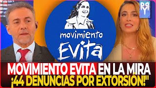 quot¡Escándalo El Movimiento Evita al Desnudo ¡44 Denuncias por Extorsiónquot [upl. by Nali883]