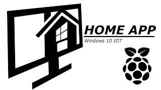 Home APP  Windows 10 IOT [upl. by Ikkela]