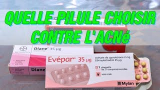 quelle pilule choisir en cas dacné [upl. by Fidellia]