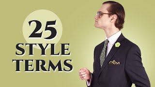 25 Style Terms Every Gentleman Should Know [upl. by Yeffej]