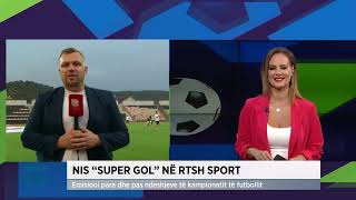 Nis quotSuper Golquot në Rtsh Sport [upl. by Guerin]