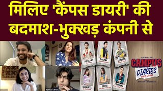 Campus Diaries Cast Interview Ritvik Sahore  Salonie Patel  Abhinav Sharma  Srishti Rindani [upl. by Maribeth]