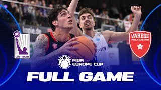 BG Gottingen v Itelyum Varese  Full Basketball Game  FIBA Europe Cup 202324 [upl. by Erodaeht]