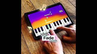 Fade  Piano Play Along [upl. by Asir]