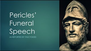 Pericles Funeral Oration [upl. by Woodhouse]