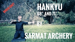 Hankyu  68quot and 71quot  by Sarmat Archery  Review [upl. by Kung]