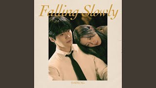 Falling Slowly [upl. by Aneled]