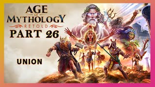 Age of Mythology Retold  Titan Campaign Gameplay Walkthrough Part 26  Union [upl. by Lu]