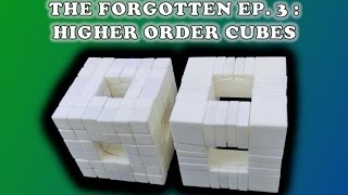 The Forgotten Ep 3 Higher Order Cubes [upl. by Seed]