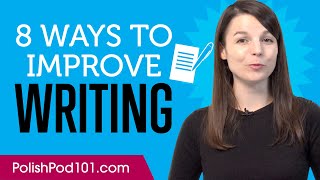 8 Ways to Practice Polish Writing [upl. by Rinee]