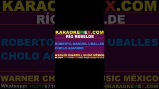 karaoke los terribles del norte  rio rebelde karaokemex [upl. by Aratas]