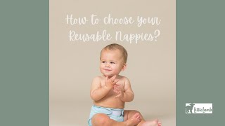 How to choose your Reusable Nappies [upl. by Ynej]