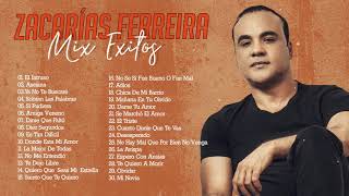 Zacarías Ferreira Sus Mejores Canciones  Zacarías Ferreira Mix De Sentimiento y Amargue [upl. by Spalla]