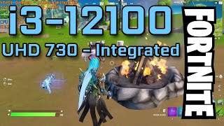 i312100 Fortnite Performance Mode UHD730 Integrated Graphics [upl. by Aremat]