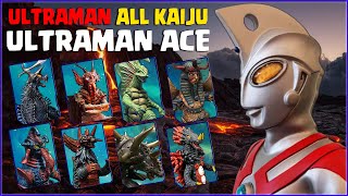 ULTRAMAN ALL KAIJU  Ultraman ACE 【ウルトラマンエース】 [upl. by Hsemar]