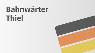 Bahnwärter Thiel von Gerhart Hauptmann und der Naturalismus  Deutsch  Literatur [upl. by Adnaw]