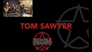 Invisible Airwaves A Tribute to Rush  Tom Sawyer [upl. by Hgieloj347]