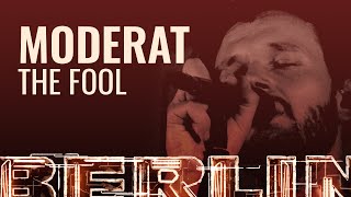 Moderat  The Fool BERLIN LIVE [upl. by Ablem538]