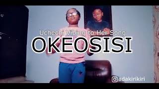 Uchechi Ada kirikiri vibes to her song Okeosisi [upl. by Traver]