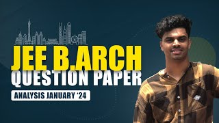 JEE BARCH QUESTION PAPER ANALYSIS  JEE BARCH STUDENT REACTION  JEE PAPER 2  jeebarch [upl. by Thetes520]