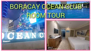 BORACAY OCEAN CLUBROOM TOUR HOTEL TOUR [upl. by Krishnah]