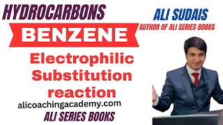 Hydrocarbons Lec 13 Electrophilic substitution reaction of benzene  Ali Series Ali Sudais  MDCAT [upl. by Hannah]