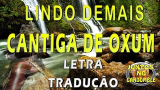 Lindo Cantico de Oxum Orixá  Letra Yoruba e tradução [upl. by Benge720]