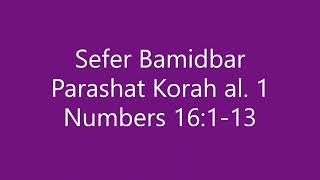 Torah Chanting  Sefer Bamidbar  Parashat Portion Korah al 1 [upl. by Rodoeht]