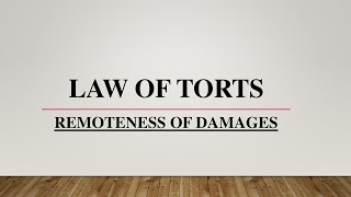 Law of Torts  Remoteness of Damages  Definition of Torts  Introduction of Torts  Law Lectures [upl. by Oona]