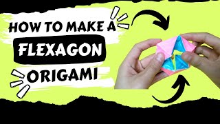 🟩 ORIGAMI  How To Make a Flexagon [upl. by Harleigh877]