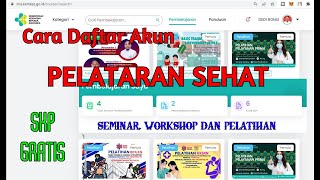 CARA DAFTAR PELATARAN SEHAT  SKP GRATIS SEMINAR WORSHOP DAN PELATIHAN GRATIS [upl. by Ashby]