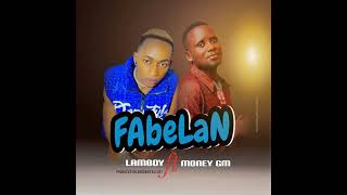 Lamboy ft money gm fabelanofficial audio 2024 [upl. by Dietz561]