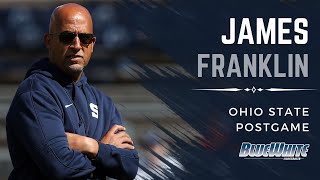 Penn State head coach James Franklin recaps loss to Ohio State [upl. by Reynard]