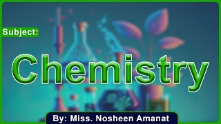 Chapter No6 quot Ph Scale and Buffer system quot  Lecture 1  By Miss Nosheen Amanat [upl. by Doowron]