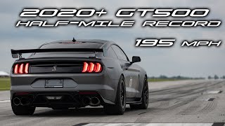 2021 Shelby GT500 1400R Twin Turbo 195 mph HalfMile Run [upl. by Vasta]