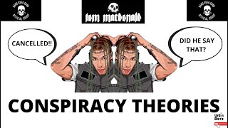 CONSPIRACY THEORIES  Tom MacDonalds Favorite Conspiracy Theory  Tom MacDonald [upl. by Notfilc]