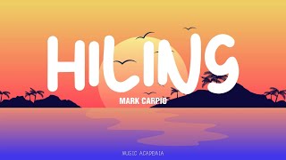 HILING  MARK CARPIO LYRICS [upl. by Aenotna]