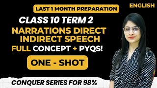 Narrations Direct Indirect Speech  Class 10 Term 2 English One Shot  With PYQs  Rubena Maam [upl. by Burnley]