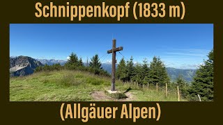 11 Schnippenkopf 1833 m  Allgäuer Alpen ￼ [upl. by Eak]