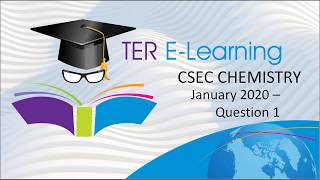 CSEC Chemistry January 2020 Question 1 [upl. by Deth692]