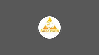 AIRAA MEDIA is live [upl. by Llerred545]