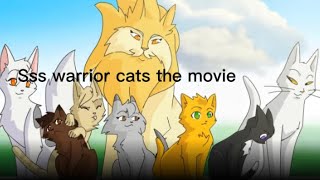 Into the wild the MOVIEall sss warrior cats eps [upl. by Larkins384]